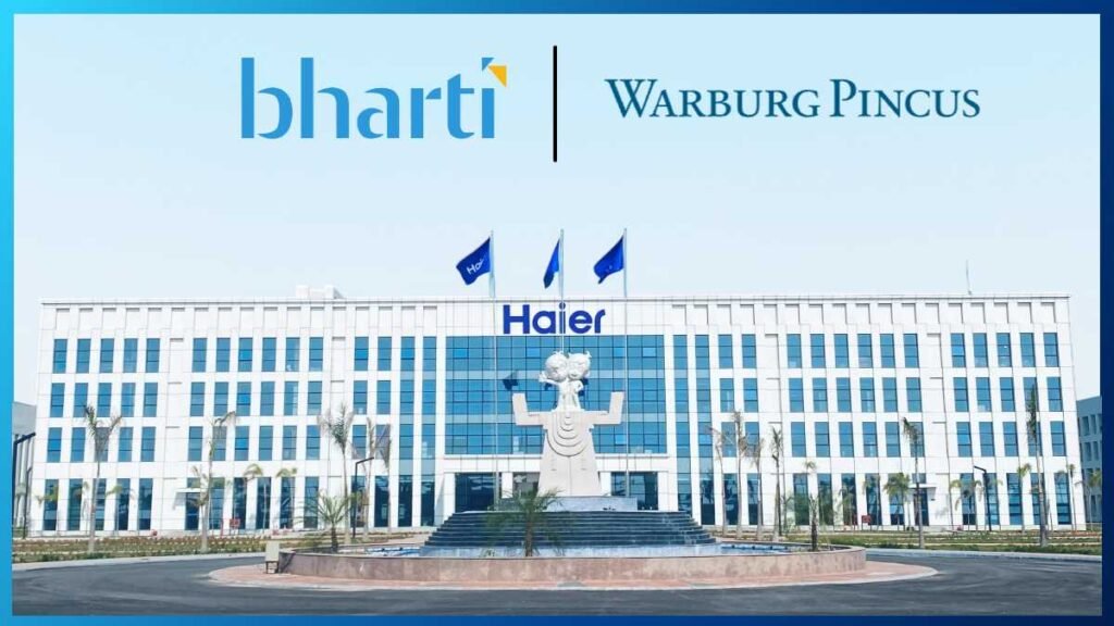 Bharti and Warburg Pincus Pay Around $2 Billion for 49% of Haier India, Beating Out Reliance and JSW Bharti and Warburg Pincus Pay Around $2 Billion for 49% of Haier India, Beating Out Reliance and JSW
